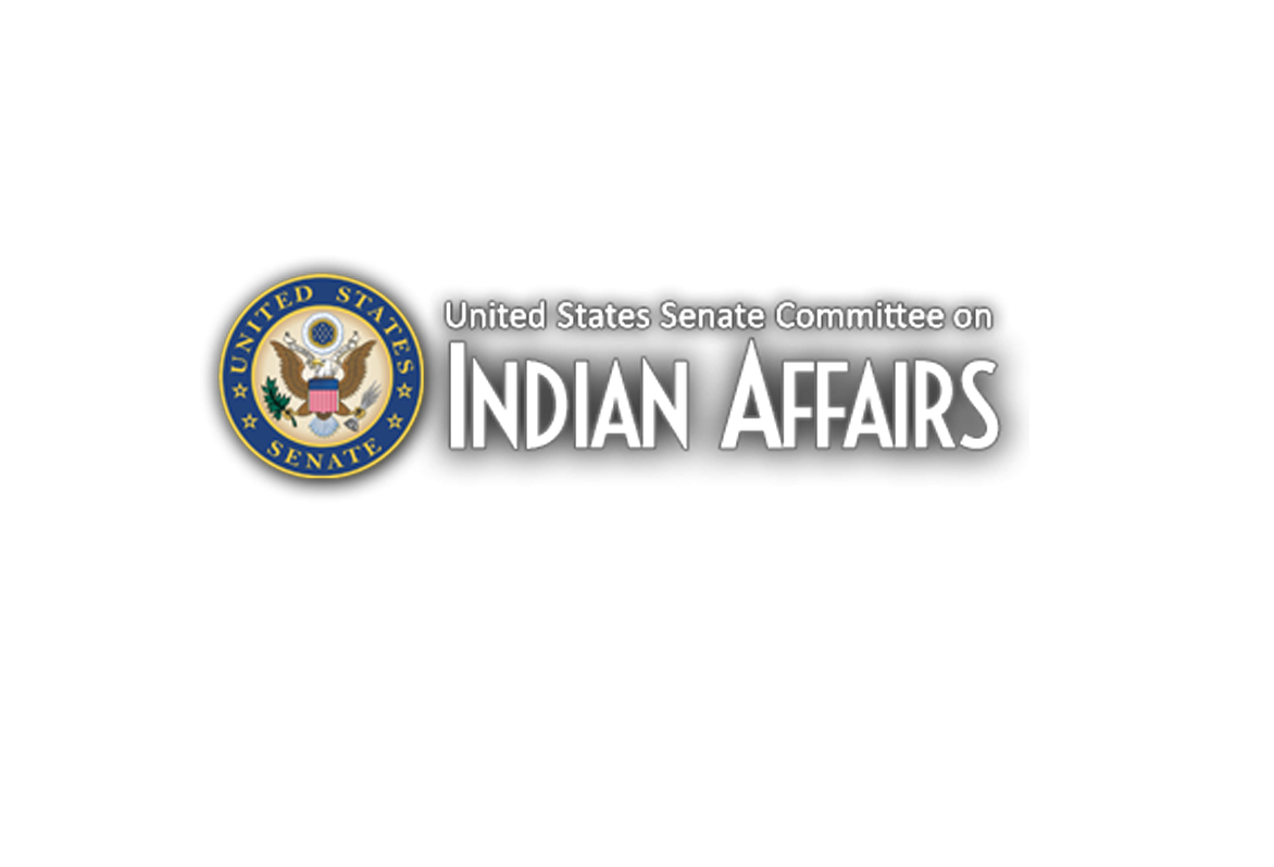 Assistant Secretary Newland To Testify Before U.S. Senate
Committee on Indian Affairs